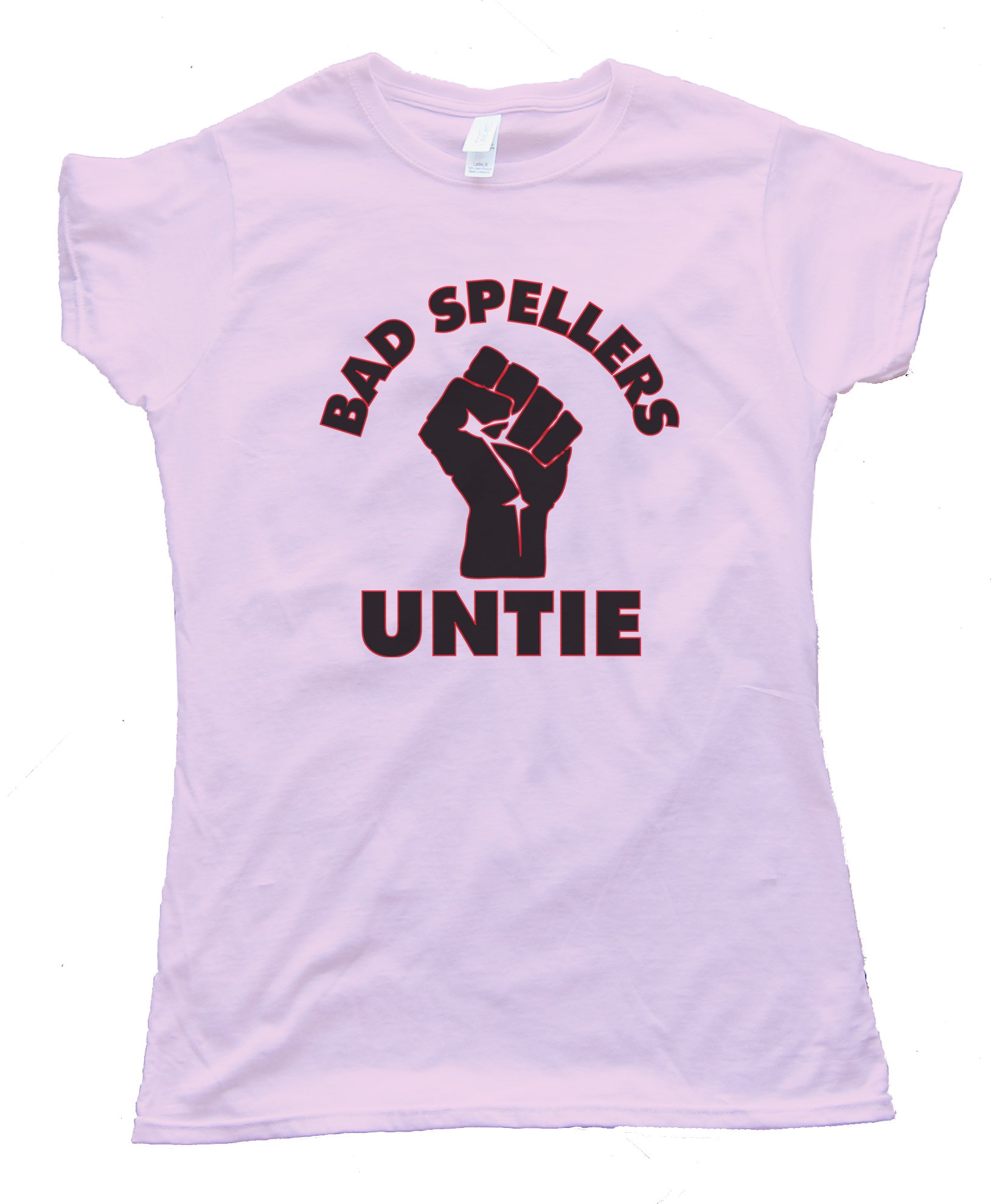 Womens Bad Spellers Untie! Tee Shirt
