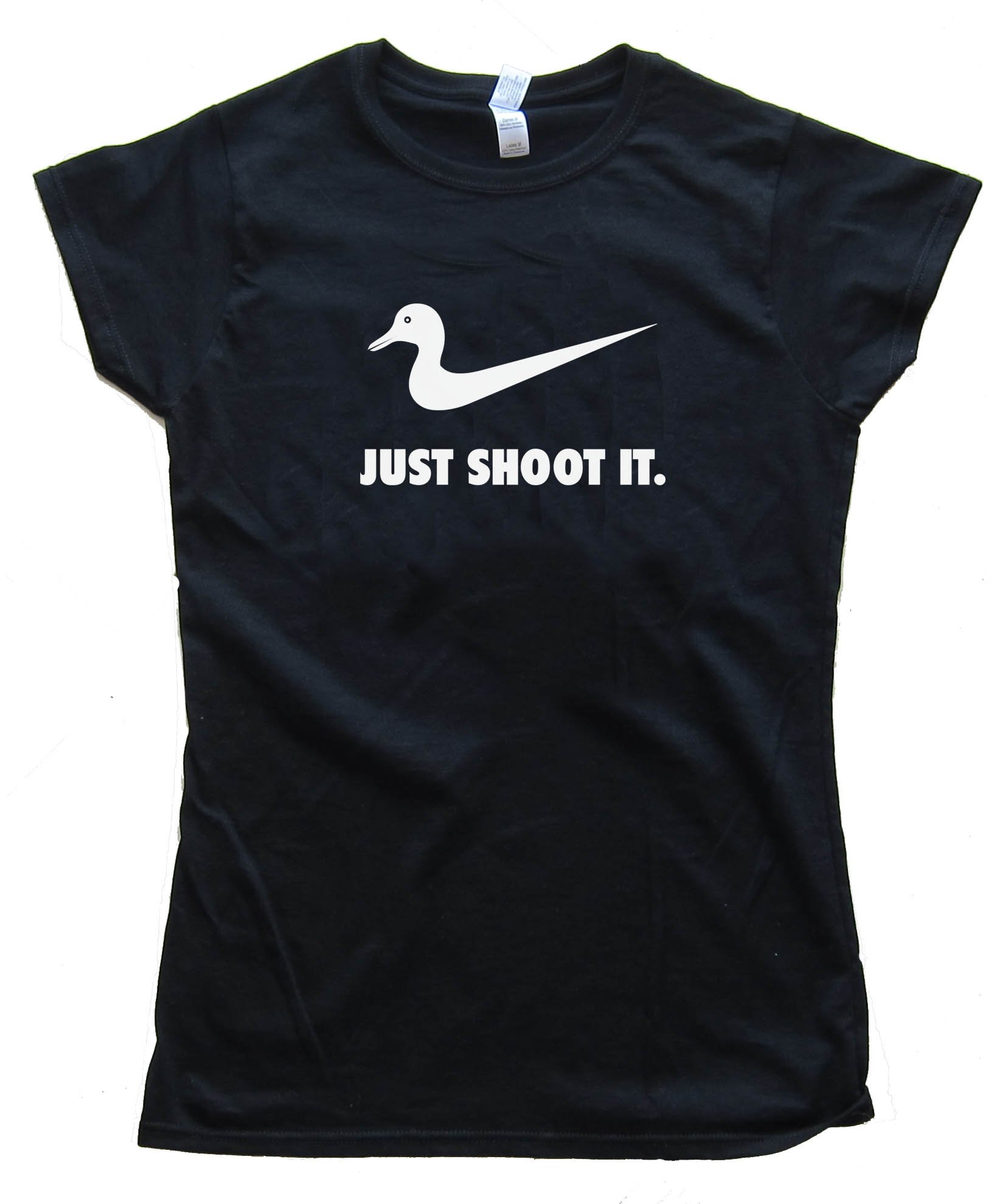 Duck Just Shoot It - Tee Shirt