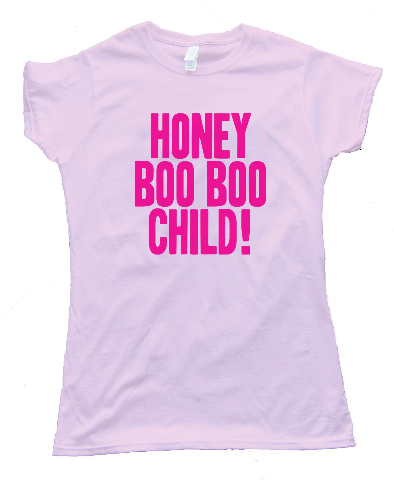 Womens Big & Loud Honey Boo Boo Child - Tee Shirt