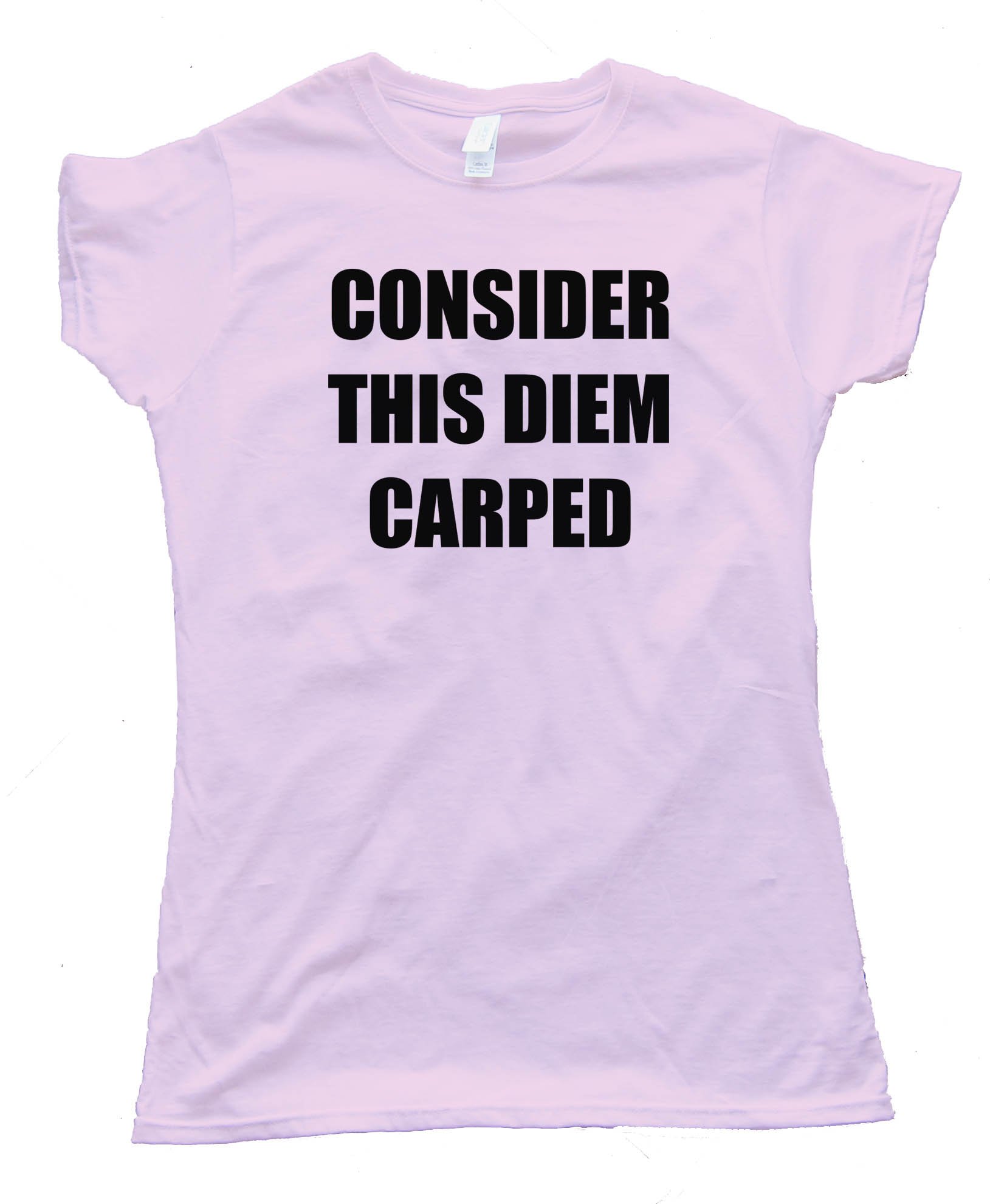 Womens Consider This Diem Carped - Tee Shirt