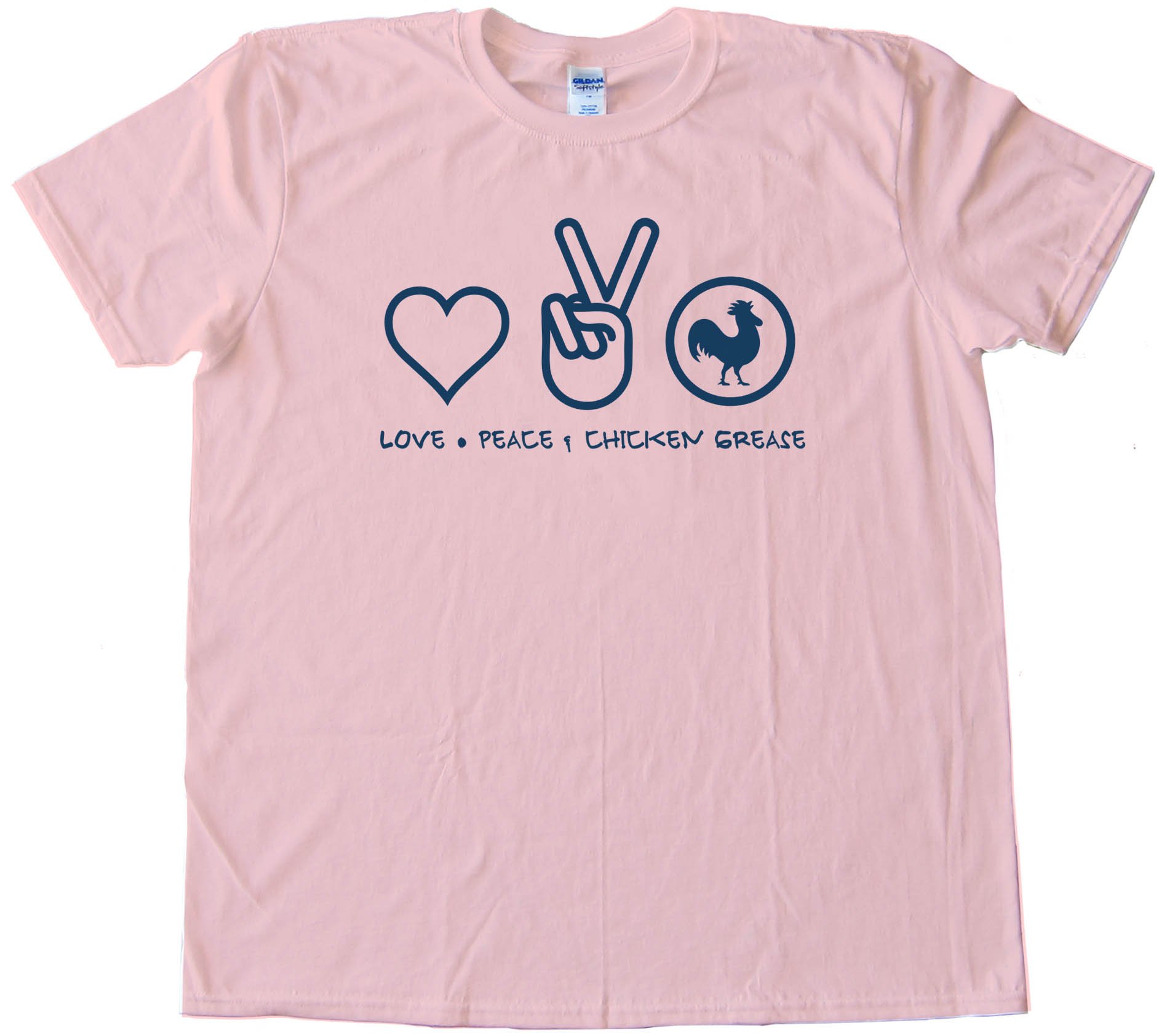 Love Peace &Amp; Chicken Grease - Tee Shirt