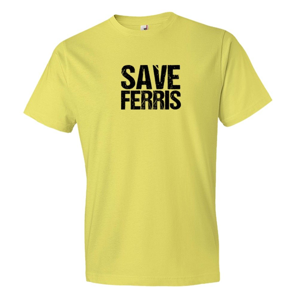 Save Ferris Ferris Bueler'S Day Off Movie - Tee Shirt