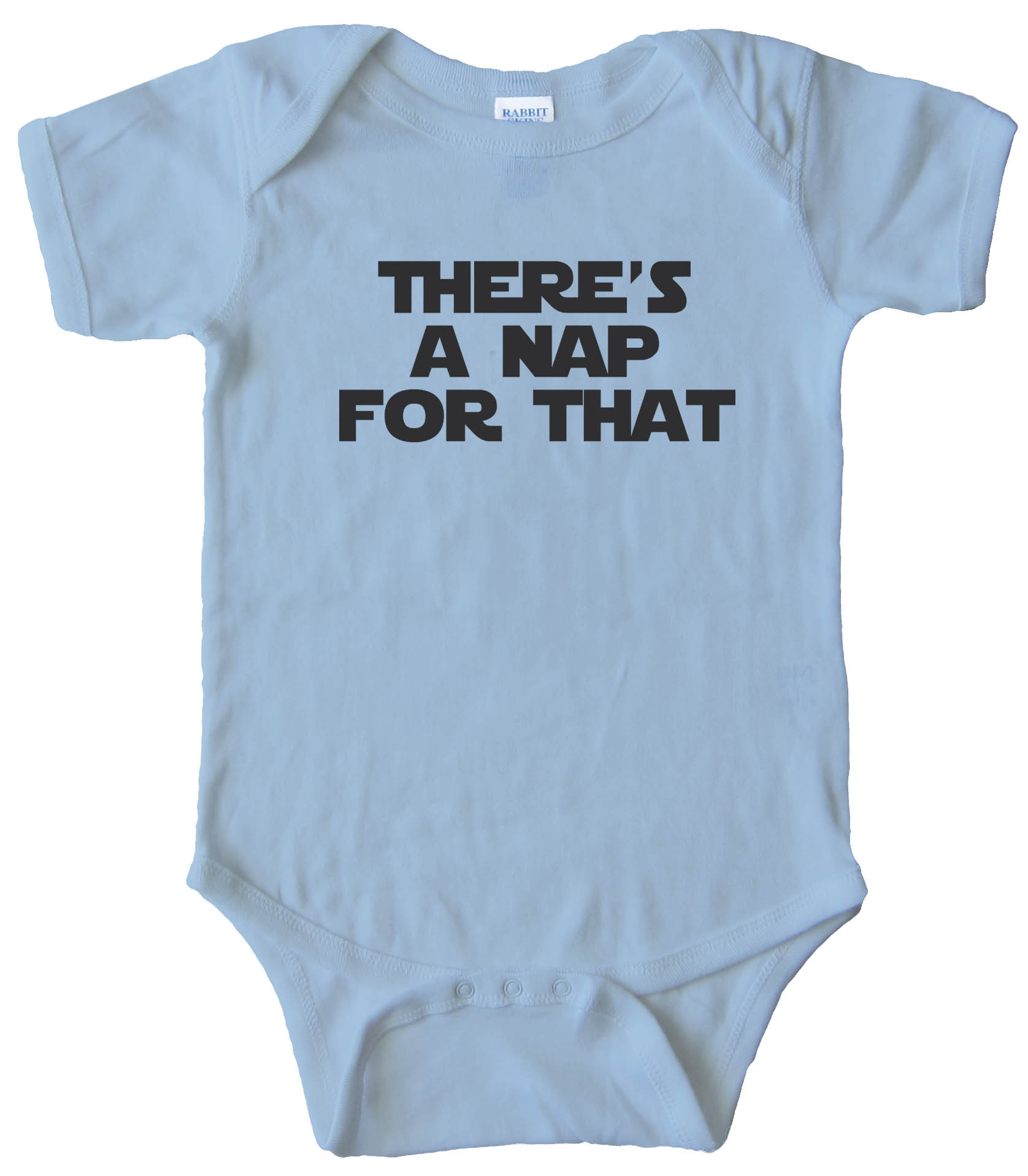 Theres A Nap For That  - Baby Bodysuit